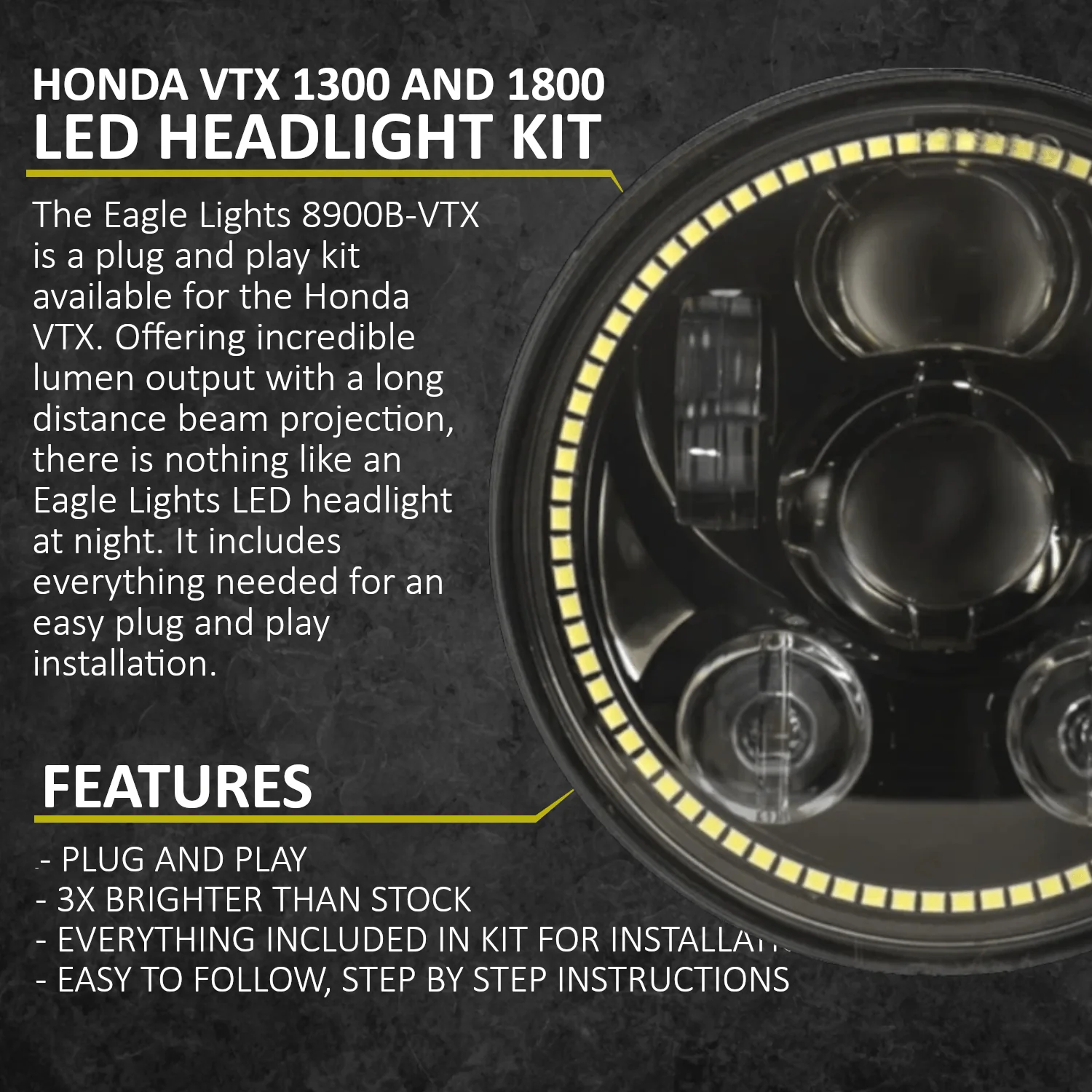 Eagle Lights Generation III LED Headlight with Halo Ring For Honda VTX 1300 and 1800 - Includes VTX Bracket and Hardware - Image 3