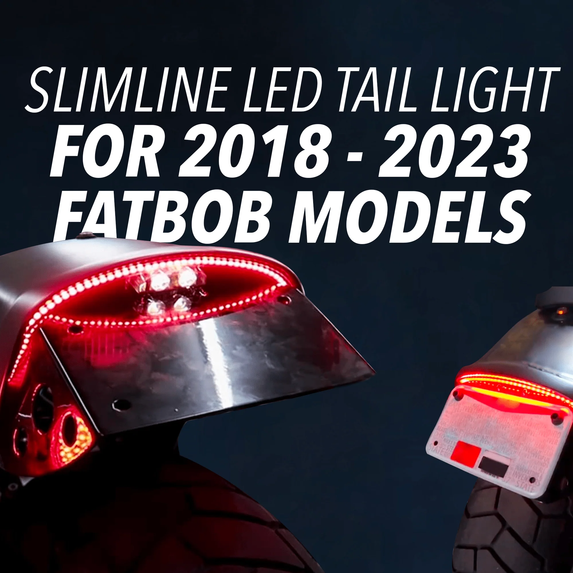 Eagle Lights SLIMLINE Auxiliary Run, Turn Signal and LED Brake Light for 2018+ Harley-Davidson® Fat Bob - Image 6